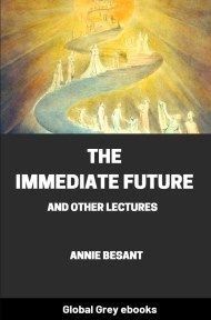 cover page for the Global Grey edition of The Immediate Future And Other Lectures by Annie Besant