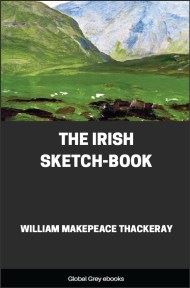 cover page for the Global Grey edition of The Irish Sketch-book by William Makepeace Thackeray
