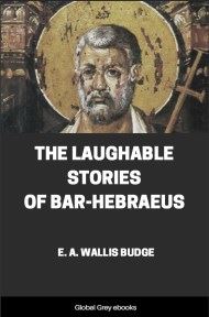 cover page for the Global Grey edition of The Laughable Stories of Bar-Hebraeus by E. A. Wallis Budge