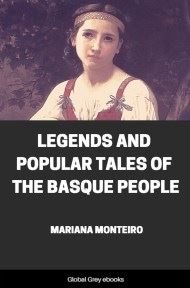 Legends and Popular Tales of the Basque People, by Mariana Monteiro - click to see full size image Legends and Popular Tales of the Basque People, by Mariana Monteiro - click to see full size image
