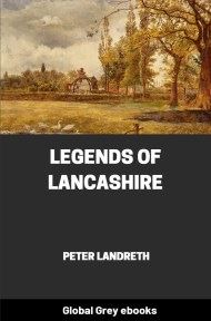 cover page for the Global Grey edition of Legends of Lancashire by Peter Landreth