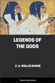 cover page for the Global Grey edition of Legends of the Gods by E. A. Wallis Budge