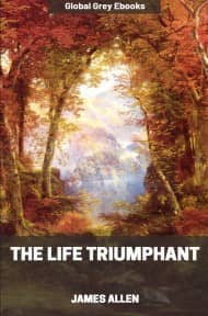 cover page for the Global Grey edition of The Life Triumphant: Mastering the Heart and Mind by James Allen