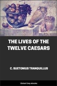 cover page for the Global Grey edition of The Lives of the Twelve Caesars by C. Suetonius Tranquillus