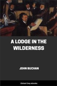 A Lodge in the Wilderness, by John Buchan - click to see full size image