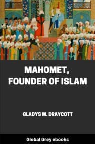 cover page for the Global Grey edition of Mahomet, Founder of Islam by Gladys M. Draycott