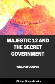 cover page for the Global Grey edition of Majestic 12 and the Secret Government by William Cooper