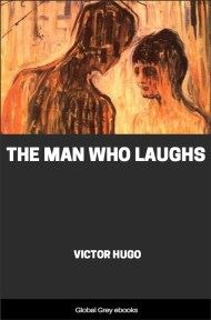 cover page for the Global Grey edition of The Man Who Laughs by Victor Hugo