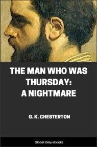 cover page for the Global Grey edition of The Man Who Was Thursday: A Nightmare by G. K. Chesterton