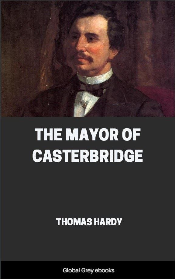 Реферат: The Mayor Of Casterbridge By Thomas Hardy