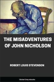 cover page for the Global Grey edition of The Misadventures of John Nicholson by Robert Louis Stevenson