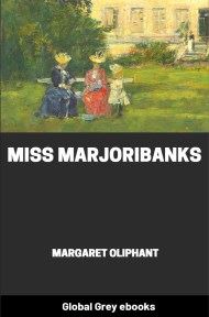 Miss Marjoribanks, by Margaret Oliphant - click to see full size image