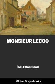 Cover for the Global Grey edition of Monsieur Lecoq by Émile Gaboriau