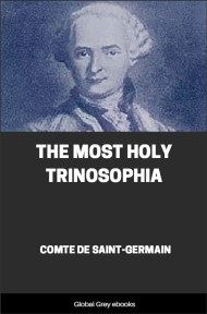 The Most Holy Trinosophia, by Comte De Saint-Germain - click to see full size image