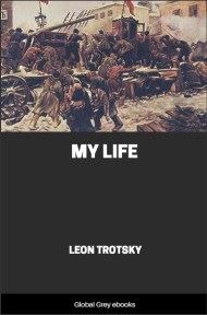 My Life, by Leon Trotsky - click to see full size image