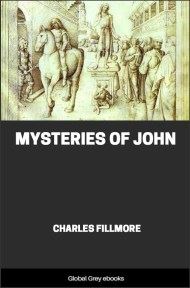 cover page for the Global Grey edition of Mysteries of John by Charles Fillmore