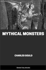 Mythical Monsters, by Charles Gould - click to see full size image