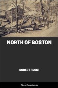 North of Boston, by Robert Frost - click to see full size image