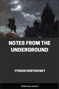 cover page for the Global Grey edition of Notes From the Underground by Fyodor Dostoevsky