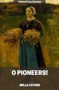 O Pioneers!, by Willa Cather - click to see full size image