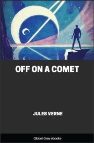 cover page for the Global Grey edition of Off On a Comet by Jules Verne