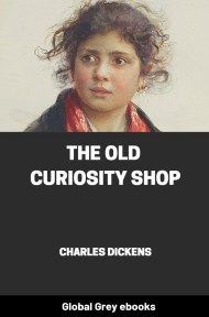 cover page for the Global Grey edition of The Old Curiosity Shop By Charles Dickens