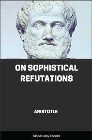 cover page for the Global Grey edition of On Sophistical Refutations by Aristotle