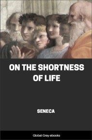 cover page for the Global Grey edition of On the Shortness of Life by Seneca