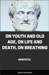 On Youth And Old Age, On Life And Death, On Breathing, by Aristotle - click to see full size image