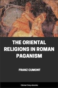 cover page for the Global Grey edition of The Oriental Religions in Roman Paganism by Franz Cumont