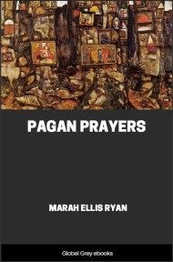 Pagan Prayers, by Marah Ellis Ryan - click to see full size image