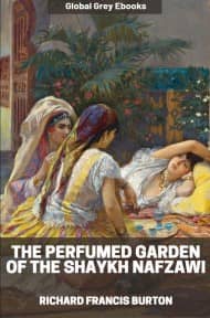 The Perfumed Garden of the Shaykh Nafzawi, by Richard Francis Burton - click to see full size image