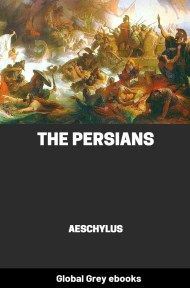 The Persians, by Aeschylus - click to see full size image