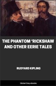 cover page for the Global Grey edition of The Phantom ‘Rickshaw and other Eerie Tales by Rudyard Kipling