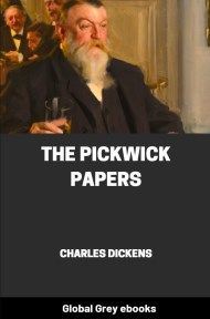 cover page for the Global Grey edition of The Pickwick Papers By Charles Dickens