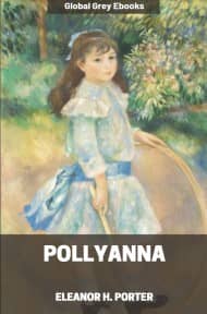 cover page for the Global Grey edition of Pollyanna by Eleanor H. Porter