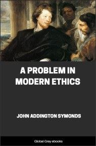 A Problem in Modern Ethics, by John Addington Symonds - click to see full size image