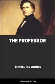 cover page for the Global Grey edition of The Professor by Charlotte Brontë