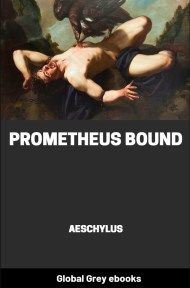 cover page for the Global Grey edition of Prometheus Bound by Aeschylus