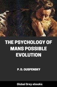 The Psychology Of Mans Possible Evolution, by P. D. Ouspensky - click to see full size image