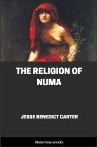 cover page for the Global Grey edition of The Religion of Numa by Jesse Benedict Carter