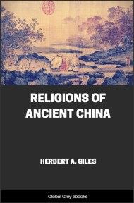 Religions of Ancient China, by Herbert A. Giles - click to see full size image