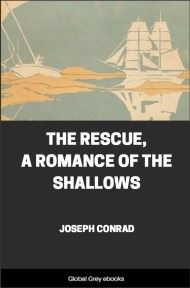 cover page for the Global Grey edition of The Rescue, A Romance of the Shallows by Joseph Conrad