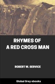 Rhymes of a Red Cross Man, by Robert W. Service - click to see full size image