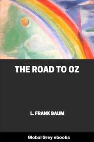 cover page for the Global Grey edition of The Road to Oz by L. Frank Baum