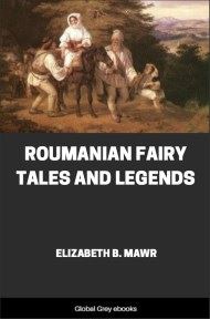 cover page for the Global Grey edition of Roumanian Fairy Tales and Legends by Elizabeth B. Mawr