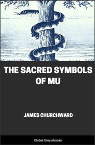 cover page for the Global Grey edition of The Sacred Symbols of Mu by James Churchward