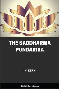 cover page for the Global Grey edition of The Saddharma Pundarika Or, The Lotus of the True Law by H. Kern