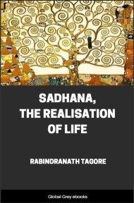 cover page for the Global Grey edition of Sadhana, The Realisation of Life by Rabindranath Tagore