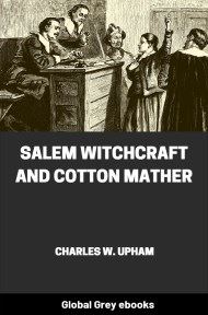 cover page for the Global Grey edition of Salem Witchcraft and Cotton Mather by Charles W. Upham